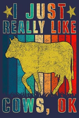 I Just Really Like Cows, Ok