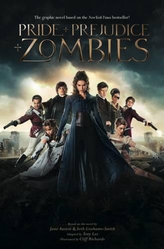 Pride and Prejudice and Zombies: (Graphic Novel)