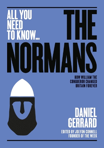 The Normans: (All You Need to Know)
