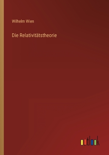 Die Relativitätstheorie