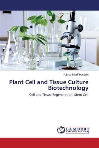 Plant Cell and Tissue Culture Biotechnology