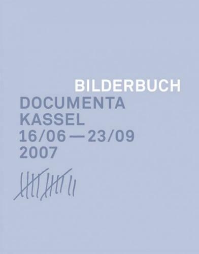 Documenta 12: Documenta Kassel 16/06-23/09 2007(Varia Series)