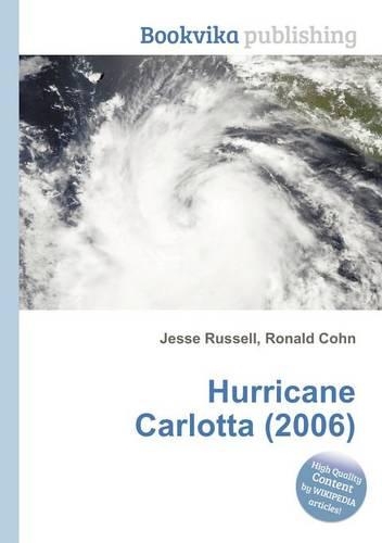 Hurricane Carlotta (2006): (English)