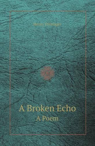 A Broken Echo a Poem