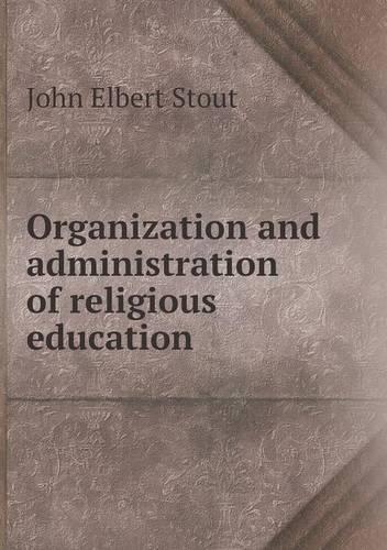 Organization and administration of religious education