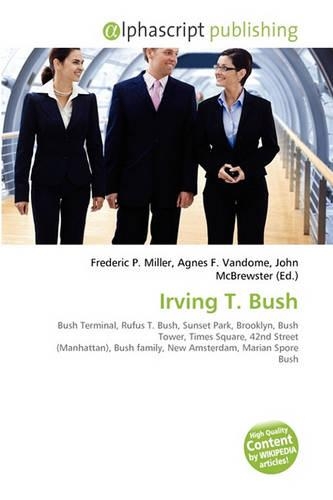 Irving T. Bush