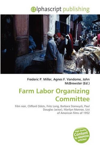 Farm Labor Organizing Committee: (English)