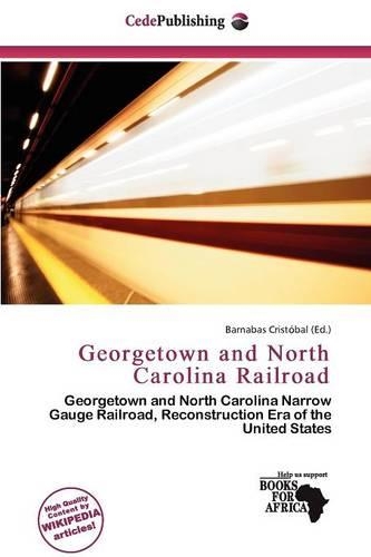 Georgetown and North Carolina Railroad