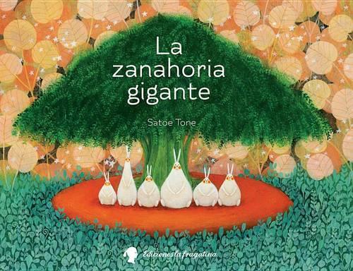 La Zanahoria Gigante