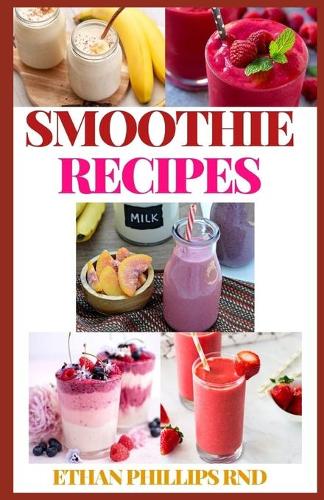 Smoothie Recipes