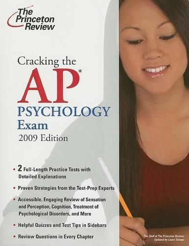 Cracking the AP Psychology Exam: (09 Princeton Review: Cracking the AP Psychology)