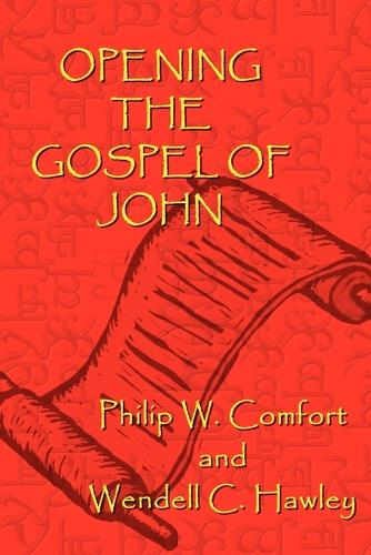 Opening the Gospel of John: (English)