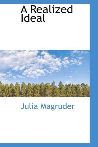 A Realized Ideal: (English)