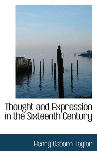 Thought and Expression in the Sixteenth Century