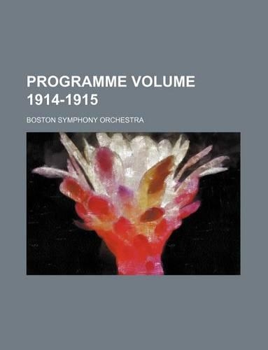 Programme Volume 1914-1915