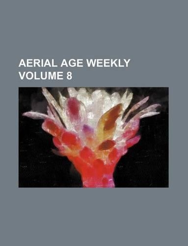 Aerial Age Weekly Volume 8