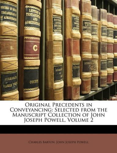 Original Precedents in Conveyancing