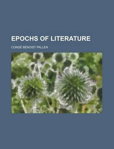 Epochs of Literature: (English)