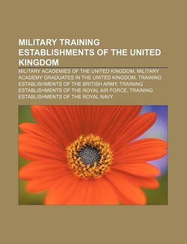 Military Training Establishments of the United Kingdom