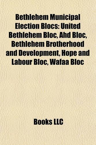 Bethlehem Municipal Election Blocs