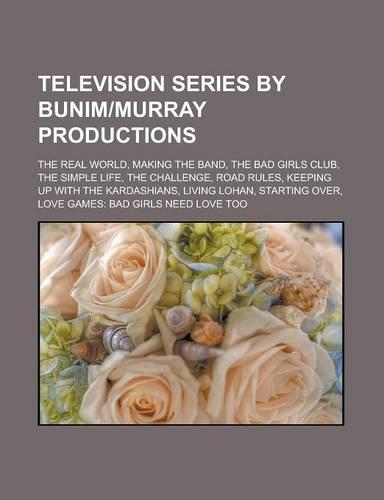 Television Series by Bunim-Murray Productions