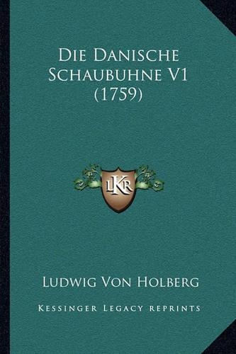 Die Danische Schaubuhne V1 (1759)