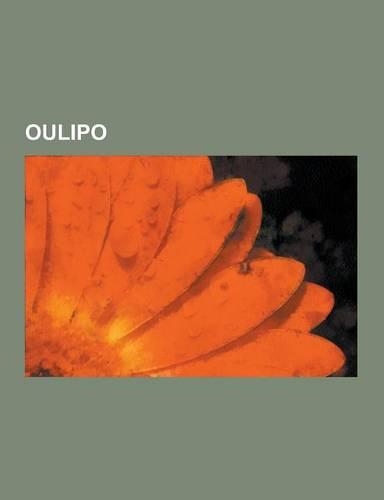 Oulipo: Oulipien, Uvre Oulipienne, Palindrome, Lipogramme, Georges Perec, Vers Holorimes, Ouvroir de Litterature Potentielle,