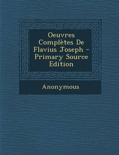Oeuvres Complètes De Flavius Joseph