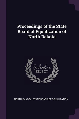Proceedings of the State Board of Equalization of North Dakota