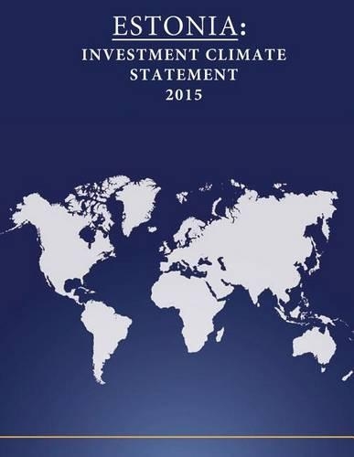 Estonia: Investment Climate Statement 2015