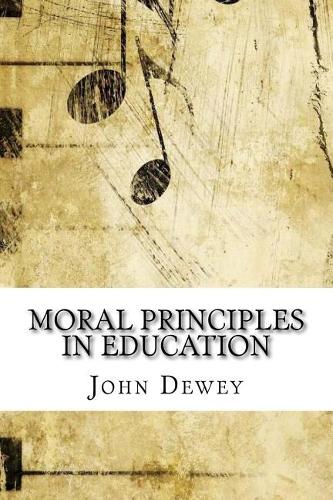 Moral Principles in Education