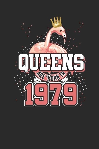 Queens Are Born In 1979