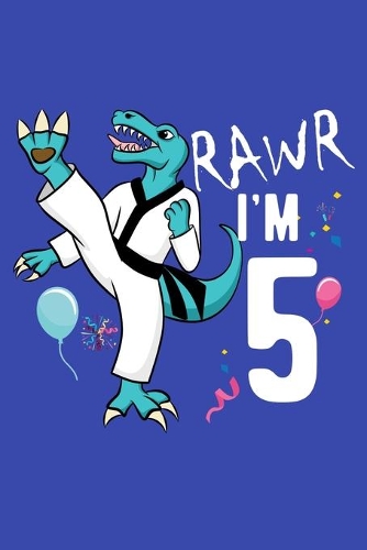 Rawr I'm 5