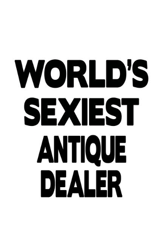 World's Sexiest Antique Dealer