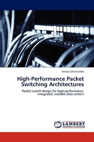 High-Performance Packet Switching Architectures