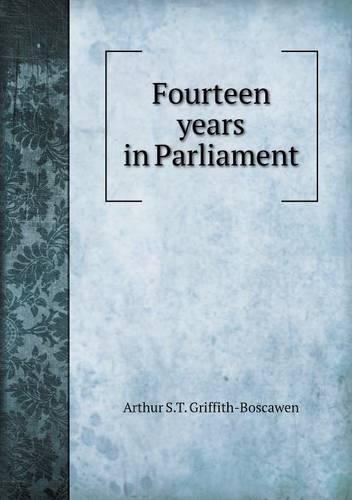 Fourteen years in Parliament