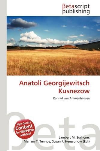 Anatoli Georgijewitsch Kusnezow