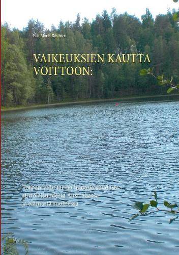 Vaikeuksien kautta voittoon