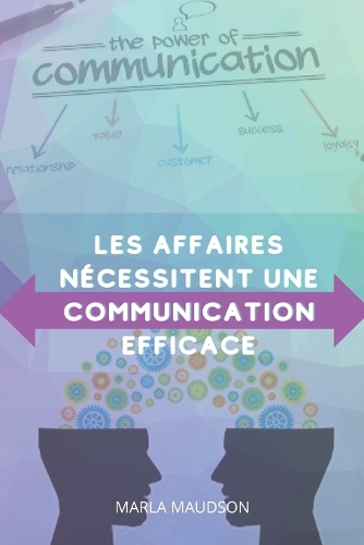 Les affaires nécessitent une communication efficace