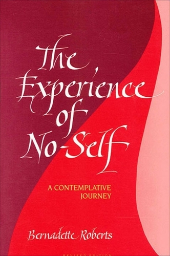 The Experience of No-Self: A Contemplative Journey, Revised Edition(English)