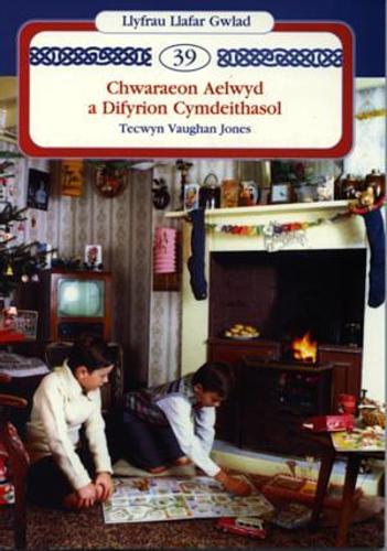 Llyfrau Llafar Gwlad:39. Chwaraeon Aelwyd a Difyrion Cymdeithasol