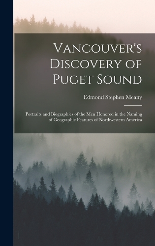 Vancouver's Discovery of Puget Sound