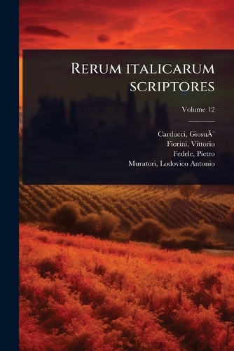 Rerum italicarum scriptores
