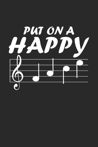 Put On A Happy