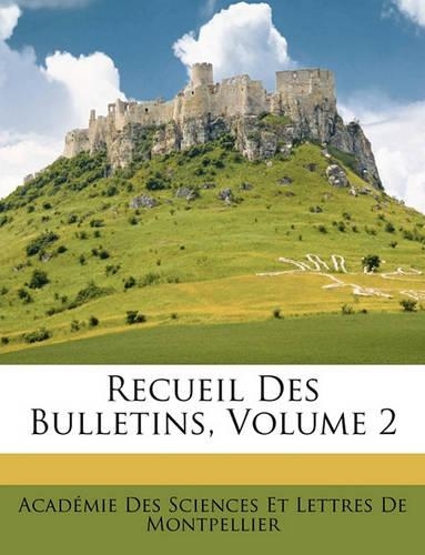 Recueil Des Bulletins, Volume 2