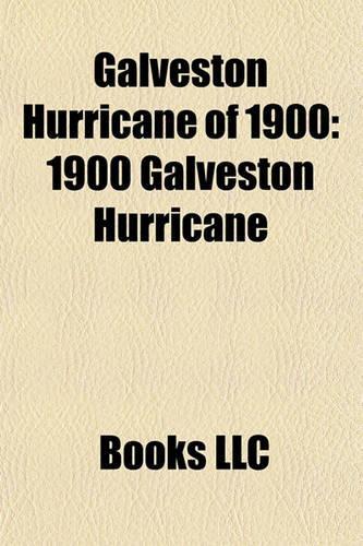Galveston Hurricane of 1900