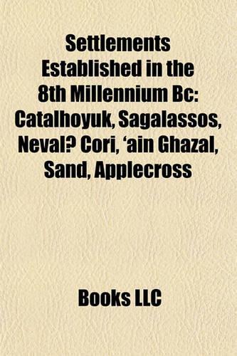 Settlements Established in the 8th Millennium BC