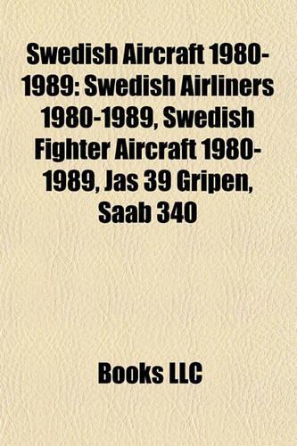 Swedish Aircraft 1980-1989