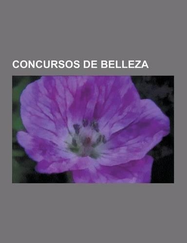 Concursos de Belleza: Nuestra Belleza Latina 2010, Chica Gipsy, Miss Universe Puerto Rico 2011, Miss Francia, Miss California, Miss Costa Ri(Spanish)