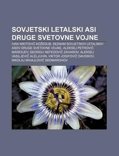 Sovjetski Letalski Asi Druge Svetovne Vojne